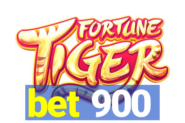 bet 900